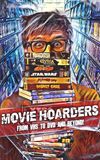 Movie Hoarders: From VHS to DVD and Beyond!