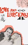 Love and Larceny