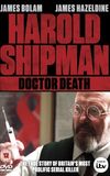 Harold Shipman: Doctor Death