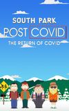 South Park: Post COVID: The Return of COVID