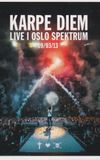 Karpe Diem: Live i Oslo Spektrum - 09/03/13