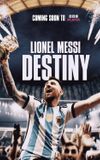 Lionel Messi: Destiny