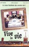 Vive la vie