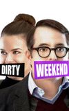 Dirty Weekend