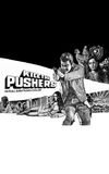 Kill the Pushers