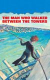 The Man Who Walked Between the Towers