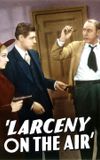 Larceny on the Air