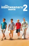 The Inbetweeners 2