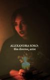 Alexandra Soko: film director, artist