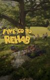 Five Go to Rehab