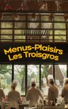 Menus-Plaisirs - Les Troisgros