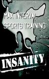 Insanity: Max Interval Sports Training