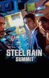 Steel Rain 2: Summit