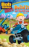 Bob the Builder: Build It and They Will Come