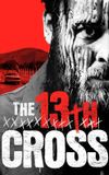 The 13th Cross