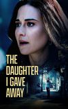 The Daughter I Gave Away