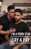 I'm a Porn Star: Gay 4 Pay