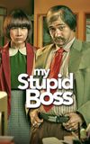 My Stupid Boss