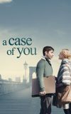 A Case of You