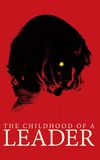 The Childhood of a Leader