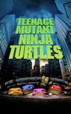 Teenage Mutant Ninja Turtles