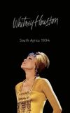 Whitney Houston Live in Johannesburg 1994