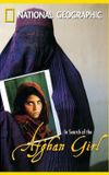 National Geographic : Search for the Afghan Girl