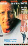 Thicker Than Blood: The Larry McLinden Story