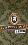 L'Aftershow de Predj