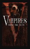 Vampires: Thirst for the Truth