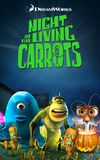 Night of the Living Carrots