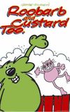 Roobarb and Custard Too