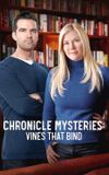 Chronicle Mysteries: Vines that Bind