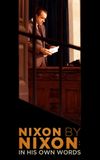 Nixon by Nixon: In His Own Words