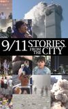 9/11 Stories from the City