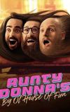 Aunty Donna's Big Ol House of Fun