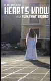 Hearts Know * the Runaway Brides