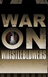 War on Whistleblowers: Free Press and the National Security State