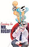 Searching for Mr. Rugoff