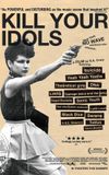 Kill Your Idols