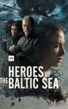 Heroes of the Baltic Sea