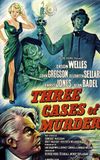 Three Cases of Murder