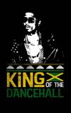 King of the Dancehall