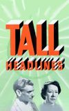 Tall Headlines