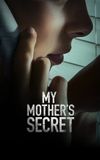 My Mother's Secret