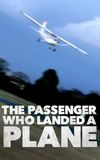 Mayday: The Passenger Who Landed a Plane