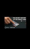 The Secret History of the Credit Card