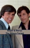 Roger & Harry: The Mitera Target