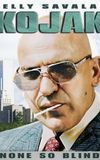 Kojak: None So Blind