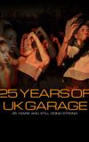 25 Years of UK Garage